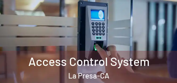  Access Control System La Presa-CA
